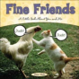 Fine Friends - Preview