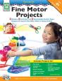 Fine Motor Projects, Ages 4 - 8 - Preview