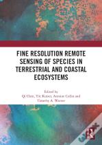Fine Resolution Remote Sensing Of Species In Terrestrial And Coastal Ecosystems