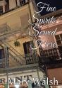 Fine Spirits Served Here - Preview