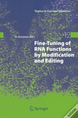 Capa do artigo Fine-Tuning Of Rna Functions By Modification And Editing