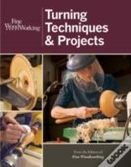Fine Woodworking Turning Techniques & Projects