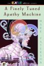 Finely Tuned Apathy Machine - Preview