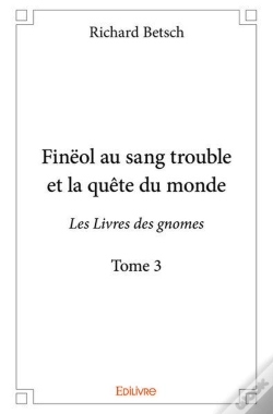 Capa do artigo Fineol Au Sang Trouble Et La Quete Du Monde - Tome 3