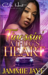 Finessin' A Thug'S Heart
