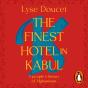 Finest Hotel In Kabul - Preview