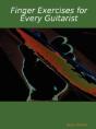 Finger Exercises For Every Guitarist - Preview