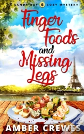 Finger Foods And Missing Legs