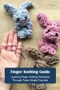 Finger Knitting Guide - Preview