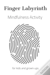 Finger Labyrinth - Mindfulness Activity For Kids And Grown-Ups