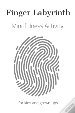 Capa do artigo Finger Labyrinth - Mindfulness Activity For Kids And Grown-Ups