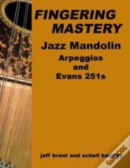 Fingering Mastery - Jazz Mandolin Arpeggios