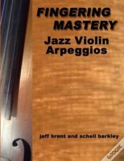 Capa do artigo Fingering Mastery - Jazz Violin Arpeggios