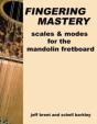 Fingering Mastery - Scales & Modes For The Mandolin Fretboard - Preview