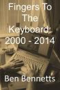 Fingers To The Keyboard: 2000 - 2014 - Preview
