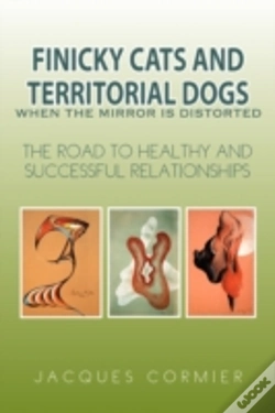 Capa do artigo Finicky Cats And Territorial Dogs When T