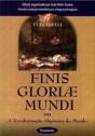 Finis Gloriae Mundi ou a Transformação Alquímica do Mundo - Preview
