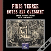 Finis Terrae ; Notes Sur Ouessant