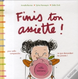 Capa do artigo Finis Ton Assiette ! ; Pour Enfin Comprendre... Ce Que Te Demandent Tes Parents !