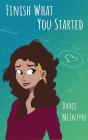 Finish What You Started - Preview