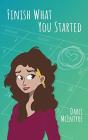 Finish What You Started - Preview