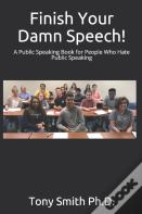 Finish Your Damn Speech!