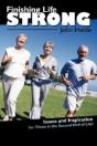 Finishing Life Strong - Preview