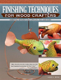Finishing Techniques For Wood Crafters - Preview