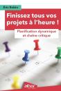 Finissez Tous Vos Projets À L'Heure ! Planification Dynamique Et Chaîne Critique - Preview