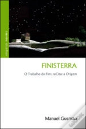 Finisterra - O Trabalho do Fim: reCitar a Origem