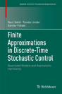 Finite Approximations In Discrete-Time Stochastic Control - Preview