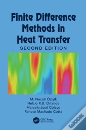 Finite Difference Methods In Heat Transfer
