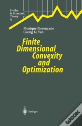 Finite Dimensional Convexity And Optimization