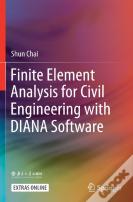 Finite Element Analysis For Civil Engineering With Diana Software