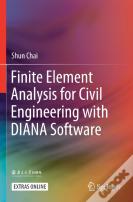 Finite Element Analysis For Civil Engineering With Diana Software