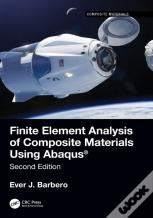 Finite Element Analysis Of Composite Materials Using Abaqusâ®