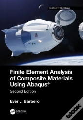 Finite Element Analysis Of Composite Materials Using Abaqus(R)