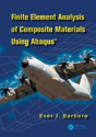 Finite Element Analysis Of Composite Materials With Abaqus - Preview