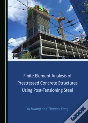 Capa do artigo Finite Element Analysis Of Prestressed Concrete Structures Using Post-Tensioning Steel