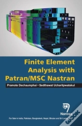 Finite Element Analysis With Patran / Msc Nastran