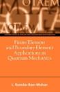 Finite Element And Boundary Element Applications In Quantum Mechanics - Preview
