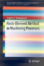Finite Element Method In Machining Processes - Preview