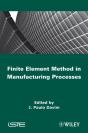 Finite Element Method In Manufacturing Processes - Preview