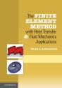 Finite Element Method With Heat Transfer And Fluid Mechanics Applications - Preview