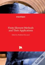 Finite Element Methods And Their Applications