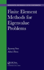 Finite Element Methods For Eigenvalue Problems - Preview