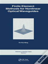 Finite Element Methods For Nonlinear Optical Waveguides
