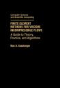 Finite Element Methods For Viscous Incompressible Flows - Preview