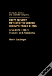 Finite Element Methods For Viscous Incompressible Flows