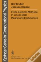Finite Element Methods In Linear Ideal Magnetohydrodynamics